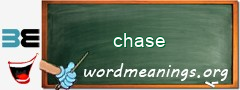 WordMeaning blackboard for chase